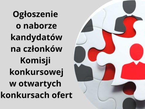 Ogłoszenie o naborze kandydatów na członków Komisji konkursowej w otwartych konkursach ofert